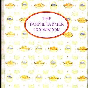 The Fannie Farmer Cookbook 12th Edition